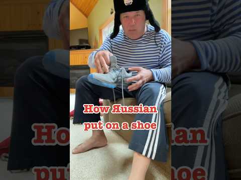 How Russian put on shoe #crazyrussiandad #russian #russia #shoes #shoehorn