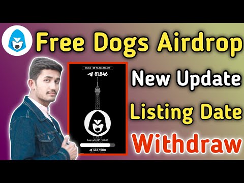 Free Dogs Airdrop Mining App | Free Dogs Listing Date Withdraw | Dogs Claim Airdrop Crypto 2024