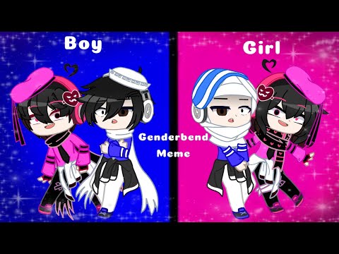 Genderbend Meme // Gacha Club// Ft. Me IRL and Me IFL(G4yna)