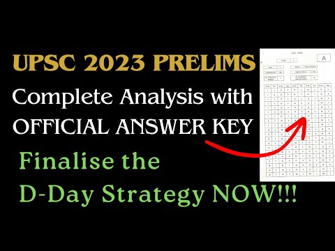 Deciding Your *Final Strategy* for Prelims 2024 based on the Analysis of 2023 Prelims Paper & Key