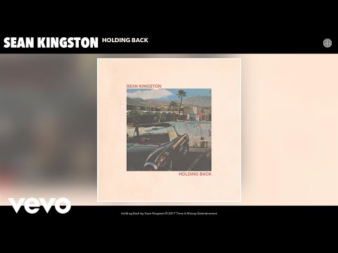 Sean Kingston - Holding Back (Audio)