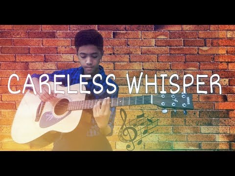 George Michael - Careless Whisper - Fingerstyle Cover