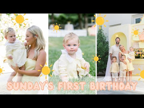 SUNDAY'S FIRST BIRTHDAY PARTY! The best day celebrating our tiny queen.