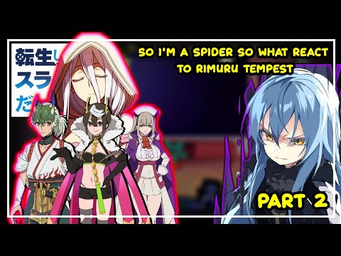 So I'm a Spider So what React To Rimuru As Shiraori's Brother Tempest | Gacha React | 2/?