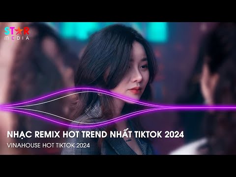 Nonstop 2024 TikTok - Nhạc Trend TikTok Remix 2024 - Nonstop 2024 Vinahouse Bay Phòng Bass Cực Mạnh