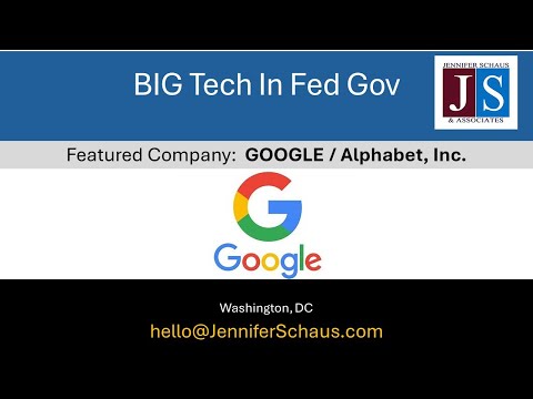 BIG Tech In Federal Government Contracting:  GOOGLE (1 of 15)