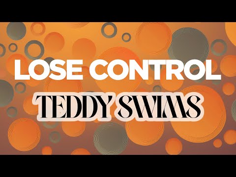 Teddy Swims - Lose Control (Lyric Video)