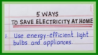 How to Save Electricity at Home | 5 Lines | 5 Ways to Save Electricity in your Home | in English