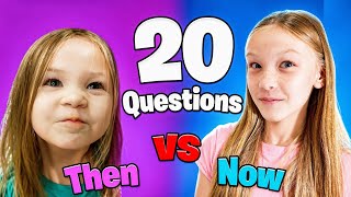 20 Questions with Madison! Then vs Now!!