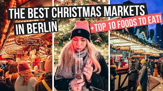 THE BEST CHRISTMAS MARKETS IN BERLIN [Top 5] | Food | What to eat? | Germany 2021 | Gendarmenmarkt