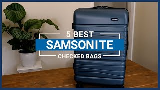 Best Samsonite Checked Luggage