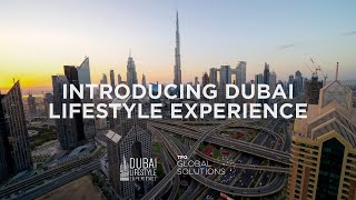 Introducing Dubai Lifestyle Experience | TFG Global Solutions | The First Group