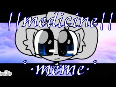 ||medicine|| meme animation special 800+💙💜