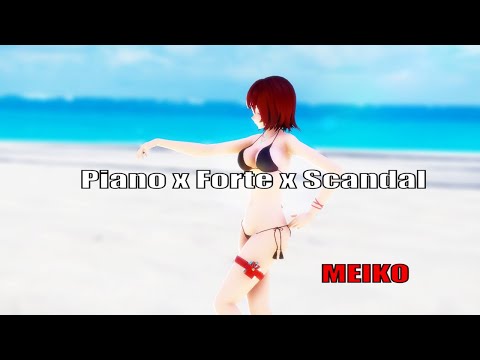 Piano x Forte x Scandal - MEIKO