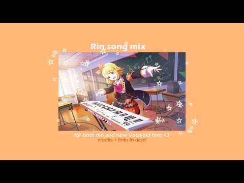 KAGAMINE RIN song mix! [vocaloid playlist]