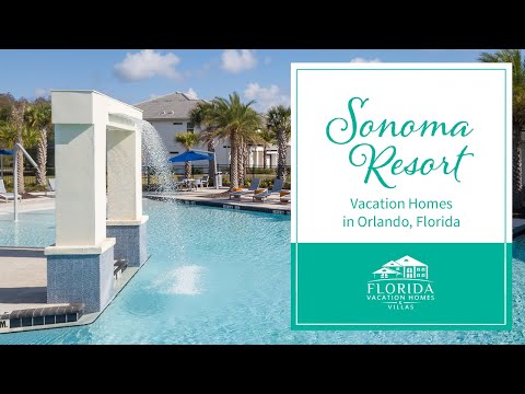 Sonoma Resort Vacation Homes in Orlando Florida