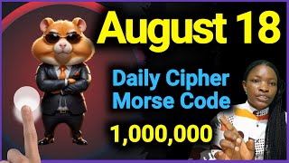 18 August Hamster Kombat Daily Cipher Code  Today