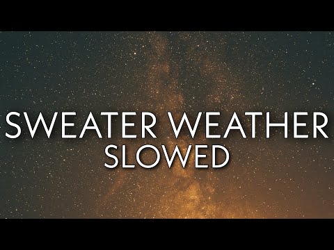 The Neighbourhood - Sweater Weather (Slowed/Lyrics)