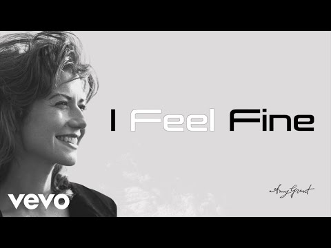 Amy Grant - I Feel Fine (Lyric Video)