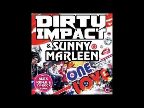 Dirty Impact & Sunny Marleen - One Love (Alex Kenji Remix)