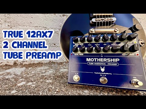 A FULL BLOWN 12AX7 TUBE PREAMP in a PEDAL! TSAKALIS MOTHERSHIP