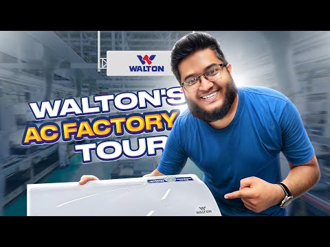 I Visited Walton's AC Factory!