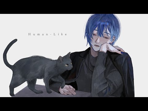 Human-Like / 香椎モイミ feat. KAITO