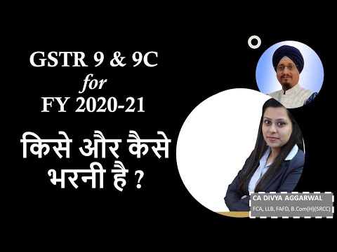 GST Updates| Big changes in F.Y. 20-21 GSTR-9/9C - GST Audit removed| How to file - Complete guide