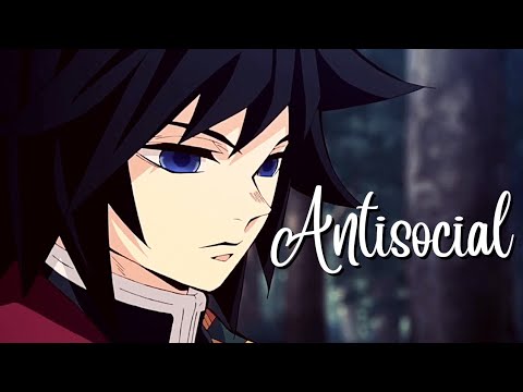 Giyu Tomioka | Antisocial [Edit/Amv] *Reupload*