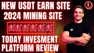 Today Usdt Earn Site 2024 | New Usdt Invesment Project Usdt Mining Site | New Usdt Earn Site Review