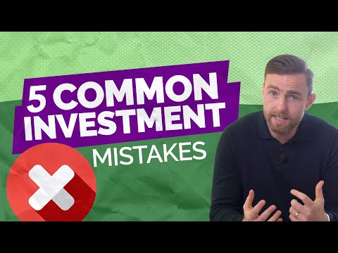 Avoid these 5 common investment mistakes