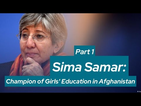 The Brave Hazara Voice for Afghanistan: Sima Samar's Inspiring Journey. Part 1