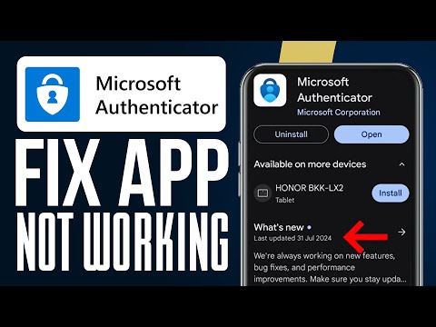 How To Fix Microsoft Authenticator App Not Working (2024 Update)