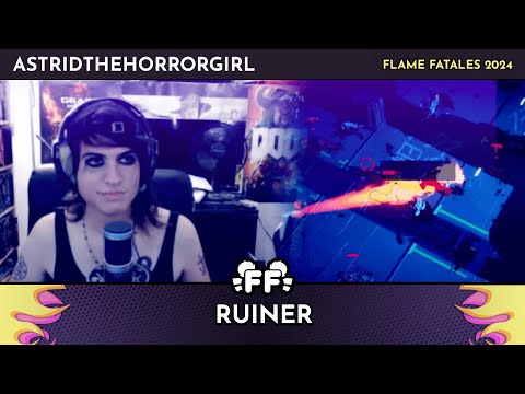 RUINER by AstridTheHorrorGirl in 49:44 - Flame Fatales 2024