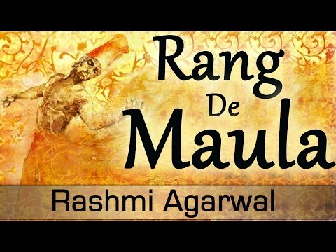 Sufi Songs| Rang De Maula | Rashmi Agarwal