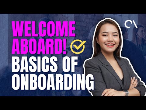 Welcome Aboard! Here are the Basics of Onboarding