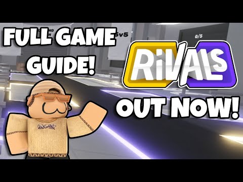 RIVALS IS OUT NOW! FULL GAME GUIDE + EVERYTHING YOU NEED TO KNOW! #Roblox