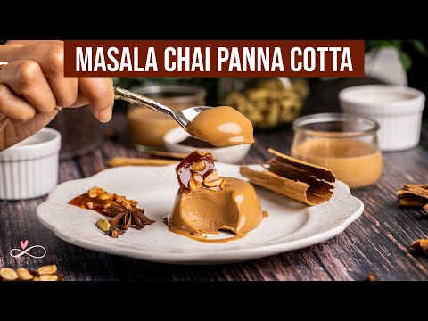 Delicious Masala Chai Panna Cotta Recipe With Peanut Brittle || Infinity Platter || 2022