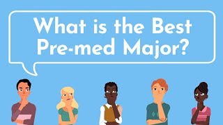 The BEST PRE-MED MAJOR | Proven By Med School Acceptance Data