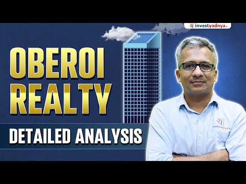 Oberoi Realty Detailed Fundamental Analysis | Real Estate Stock to Watch