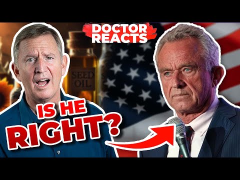 America’s Toxic Seed Oil Crisis: What RFK Jr. Just Exposed! - Doctor Reacts