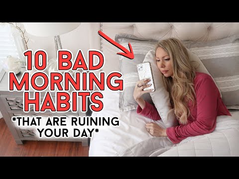 10 Things to STOP Doing in the Morning to Have a Better Day!