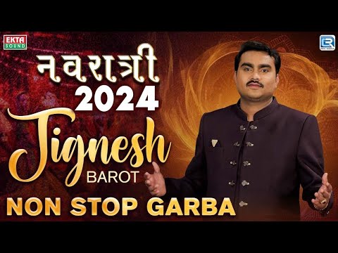 Live : - Jignesh barot | Non Stop Navratri  2024 |  All Time Hits Gujarati Garba 2024