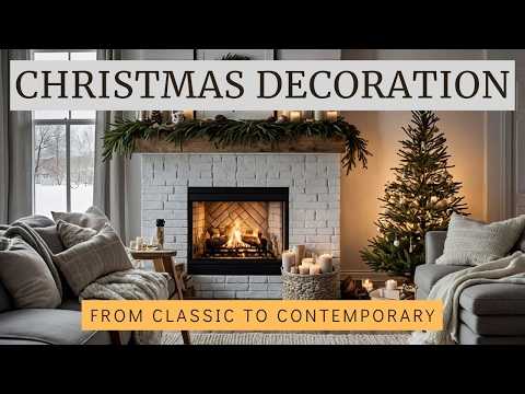 From Classic to Contemporary: Christmas Decoration Ideas for Every Style!