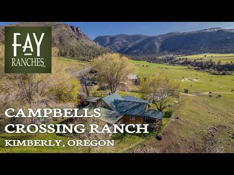 Oregon Ranch For Sale | Campbell Crossing Ranch | Kimberly, Oregon