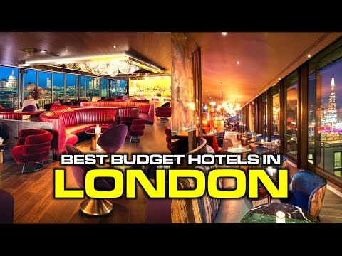 Where to Stay in London? | Best LUXURIOUS And BUDGET Hotels in London