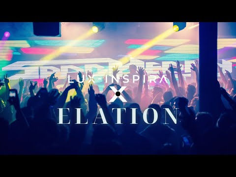 Lux-Inspira - Elation  (Official Music Video)