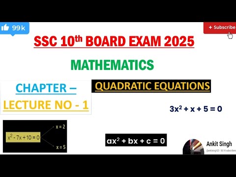 QUADRATIC EQUATIONS LEC-1 :- SSC 10TH BOARD EXAM 2025 : STANDARD FORM OF QUADRATIC EQUATION AND ROOT