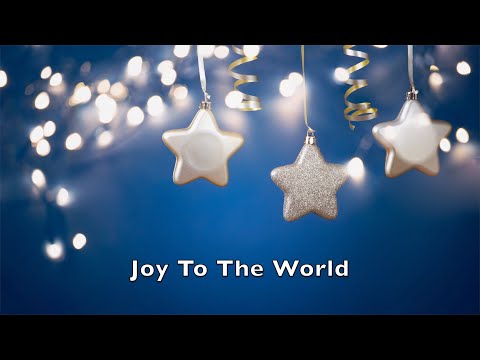 Joy to the World! Famous Christmas Carol with Lyrics