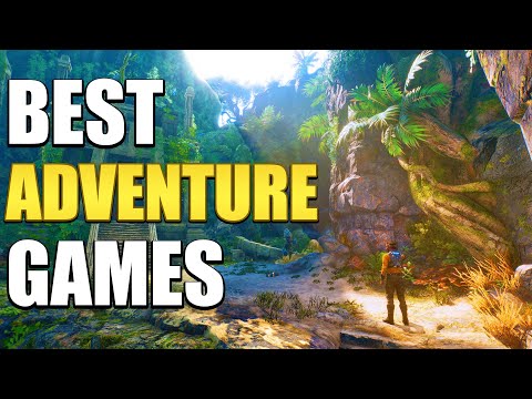 Best Adventure Games You Should Play In 2024!